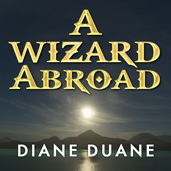 Audiobook cover for A Wizard Abroad