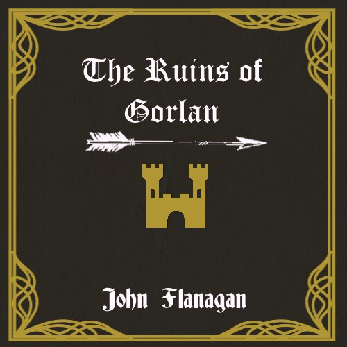 Audiobook cover for The Ruins of Gorlan