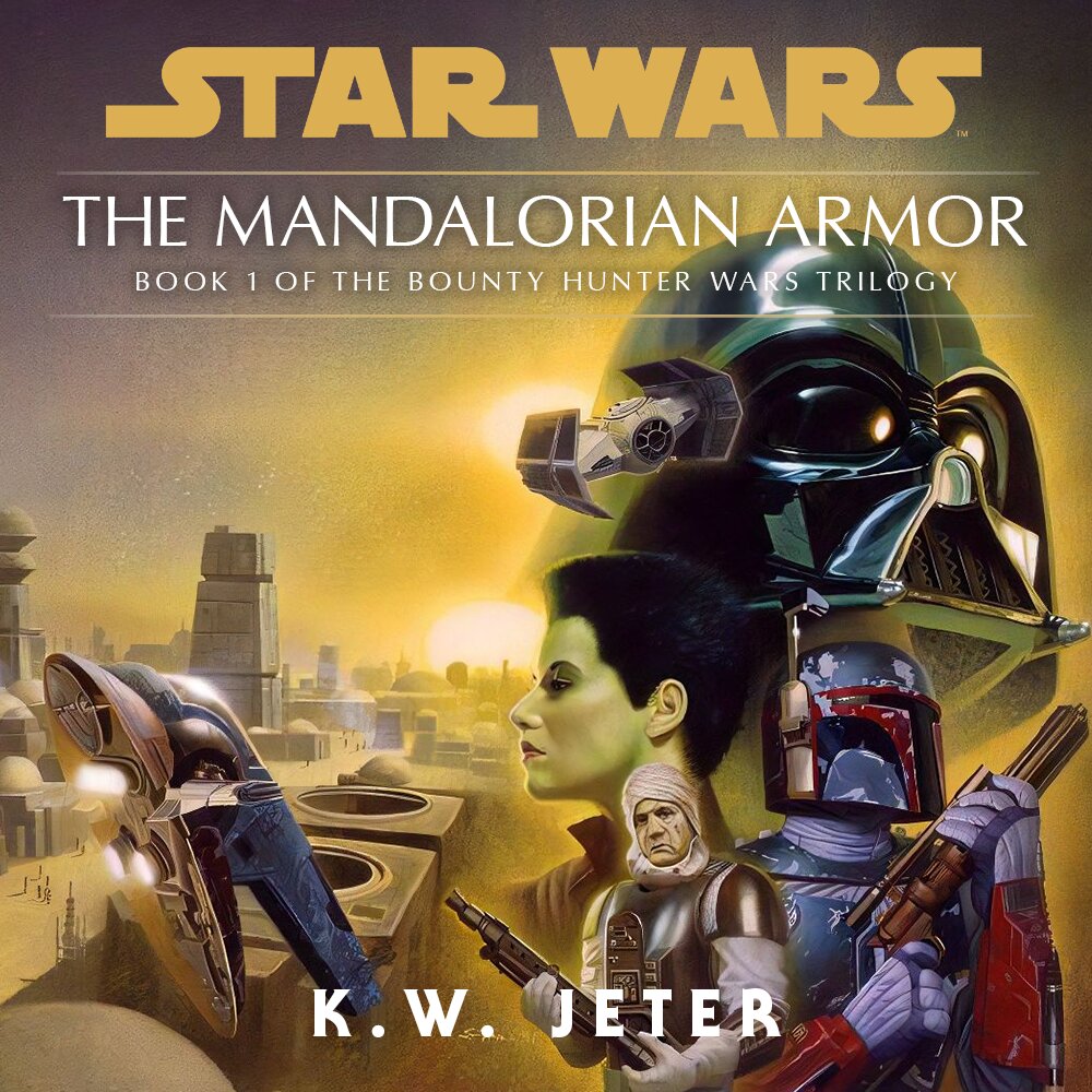 Audiobook cover for Star Wars - The Bounty Hunter Wars - The Mandalorian Armor