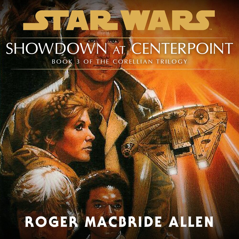 Audiobook cover for Star Wars - Corellian Trilogy - Showdown at Centerpoint