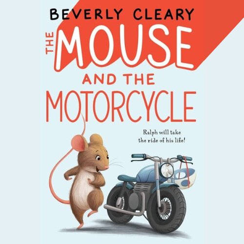 Audiobook cover for The Mouse and the Motorcycle