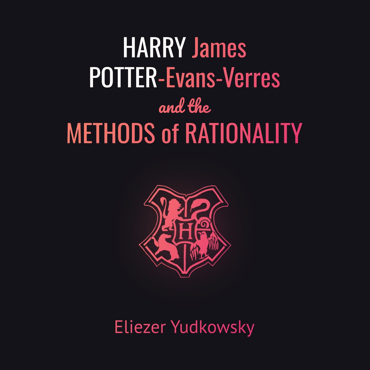 Audiobook cover for Harry Potter and the Methods of Rationality