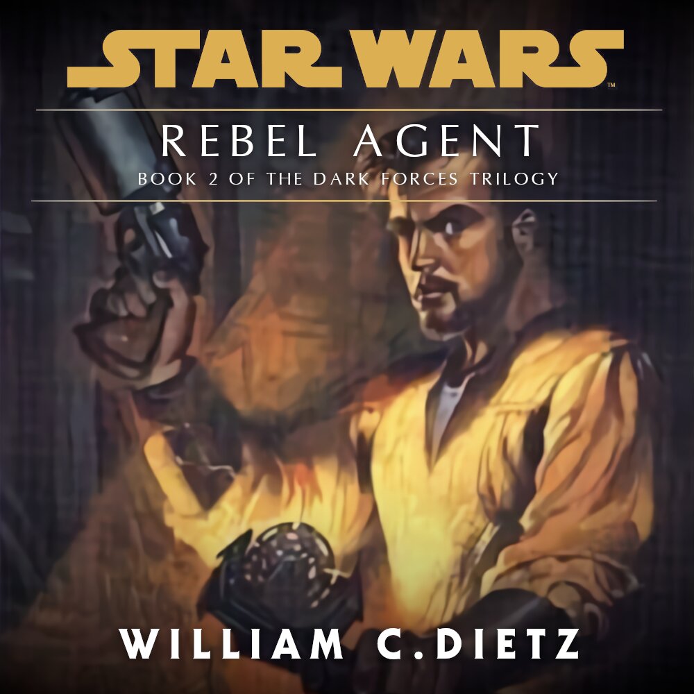 Audiobook cover for Star Wars - Dark Forces - Rebel Agent