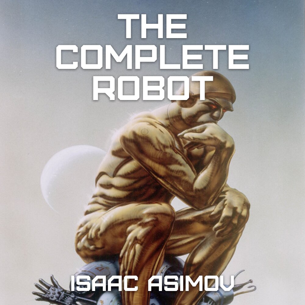 Audiobook cover for The Complete Robot