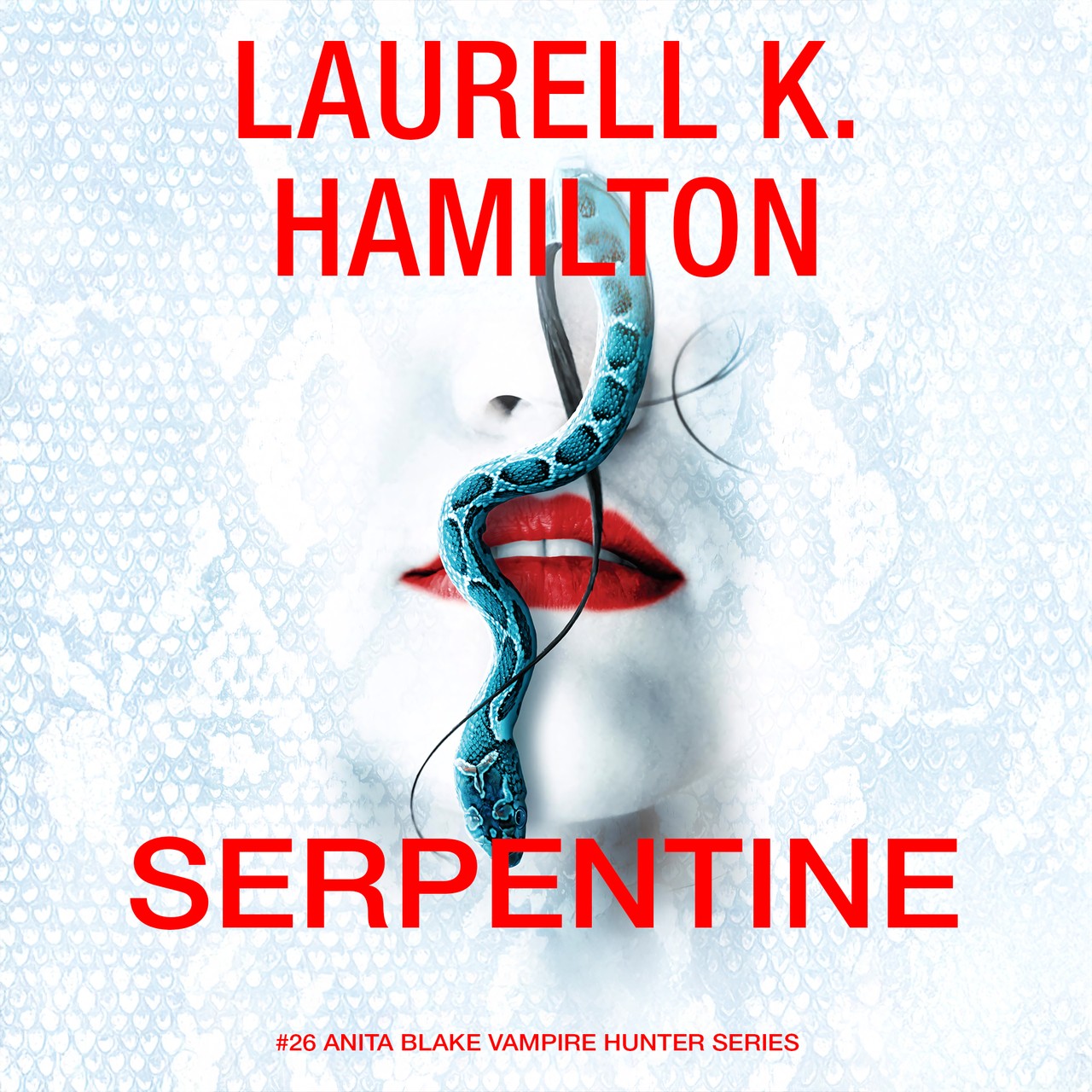 Audiobook cover for Serpentine (Anita Blake, Vampire Hunter)