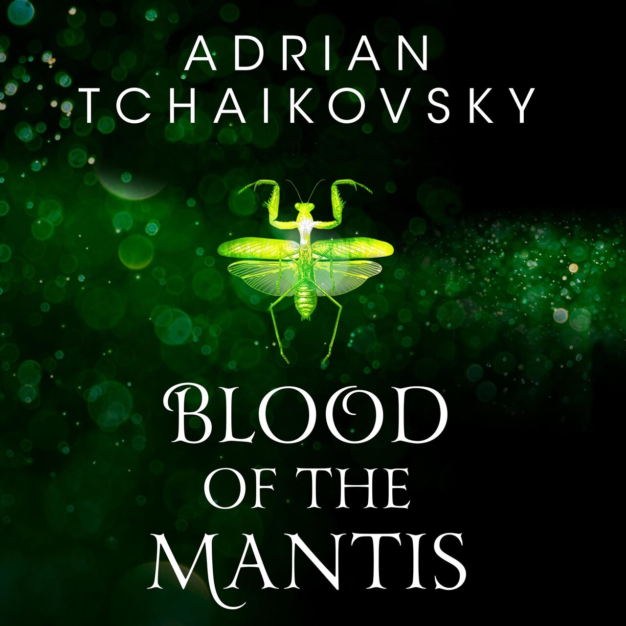 Audiobook cover for Blood of the mantis