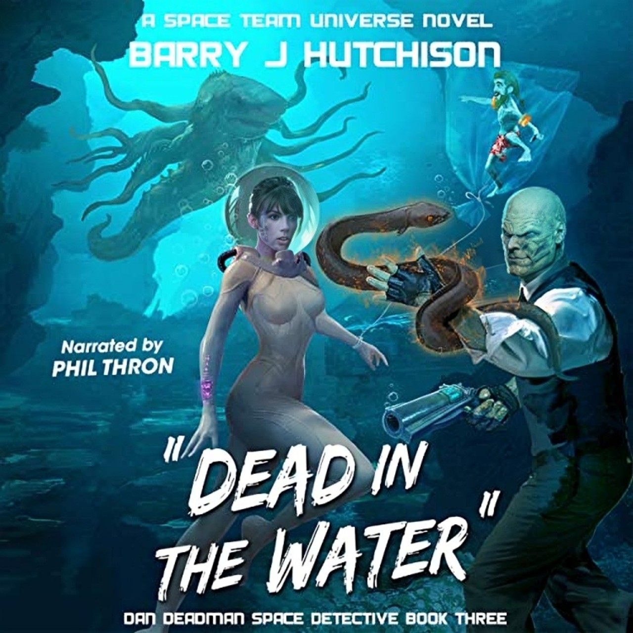 Audiobook cover for Dial D for Deadman: A Space Team Universe Novel (Dan Deadman Space Detective)