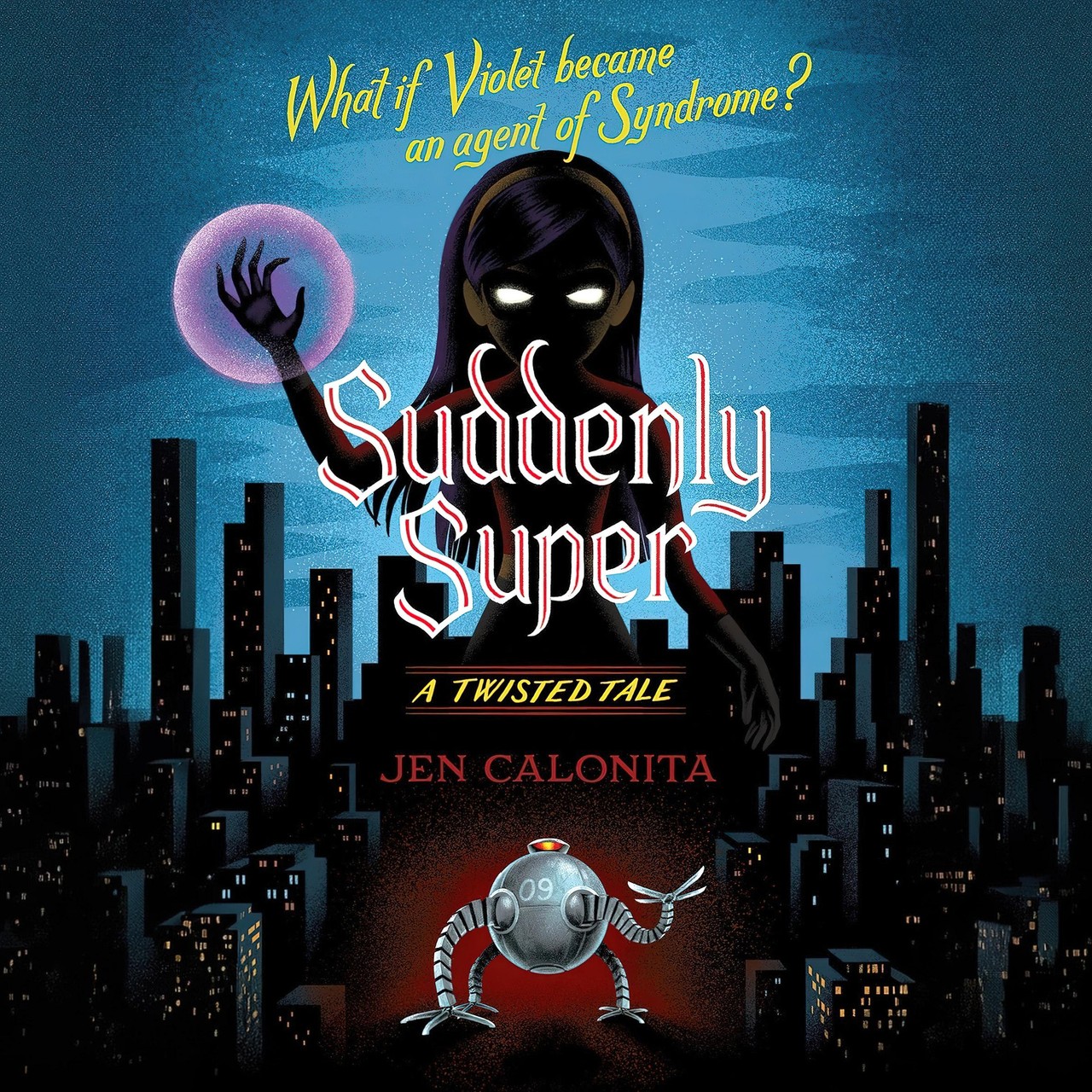 Audiobook cover for Suddenly Super