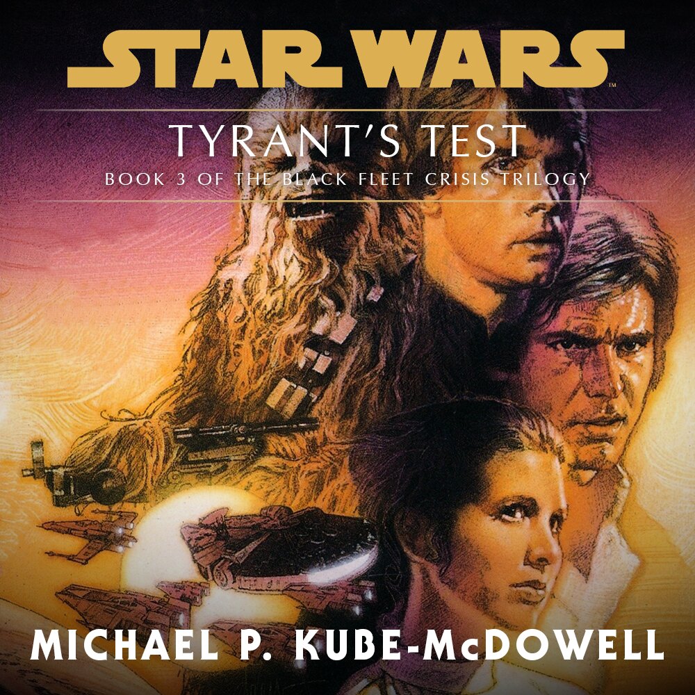 Audiobook cover for Star Wars - Black Fleet Crisis - Tyrant's Test