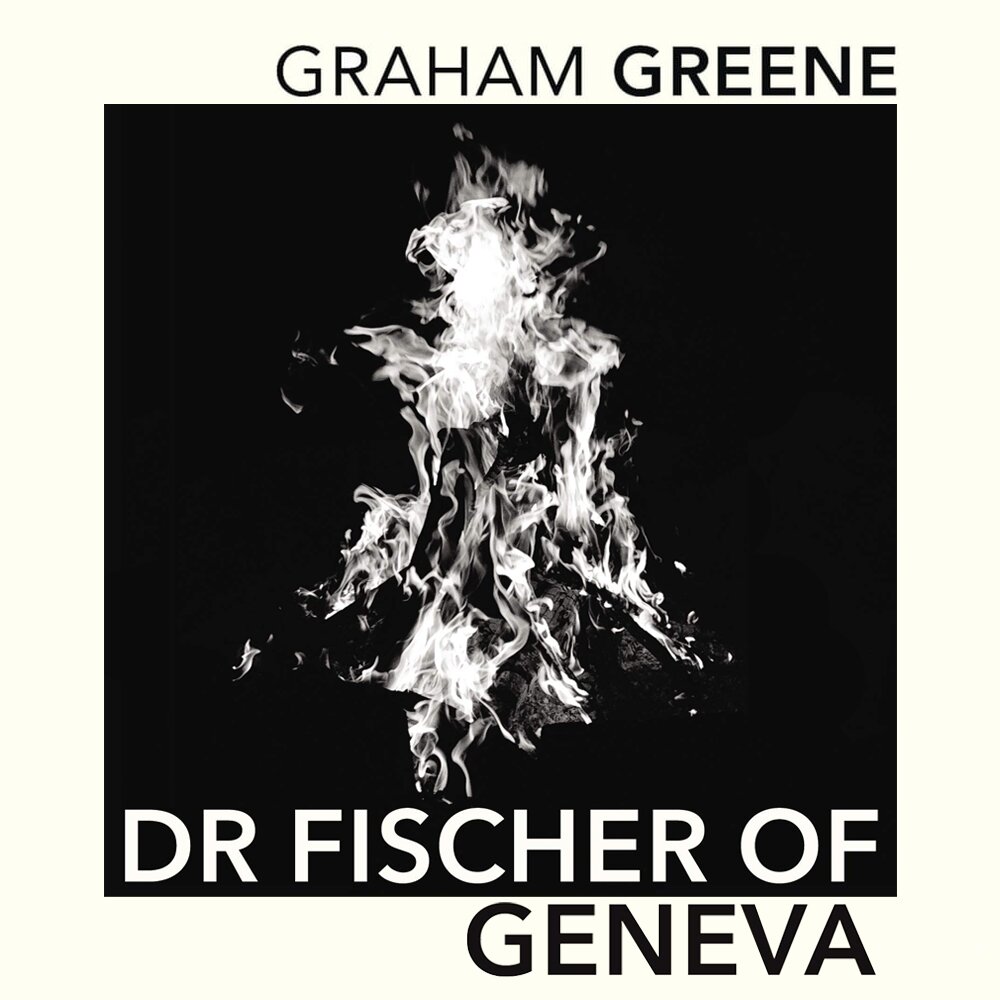 Audiobook cover for Doctor Fischer of Geneva, or, The bomb party