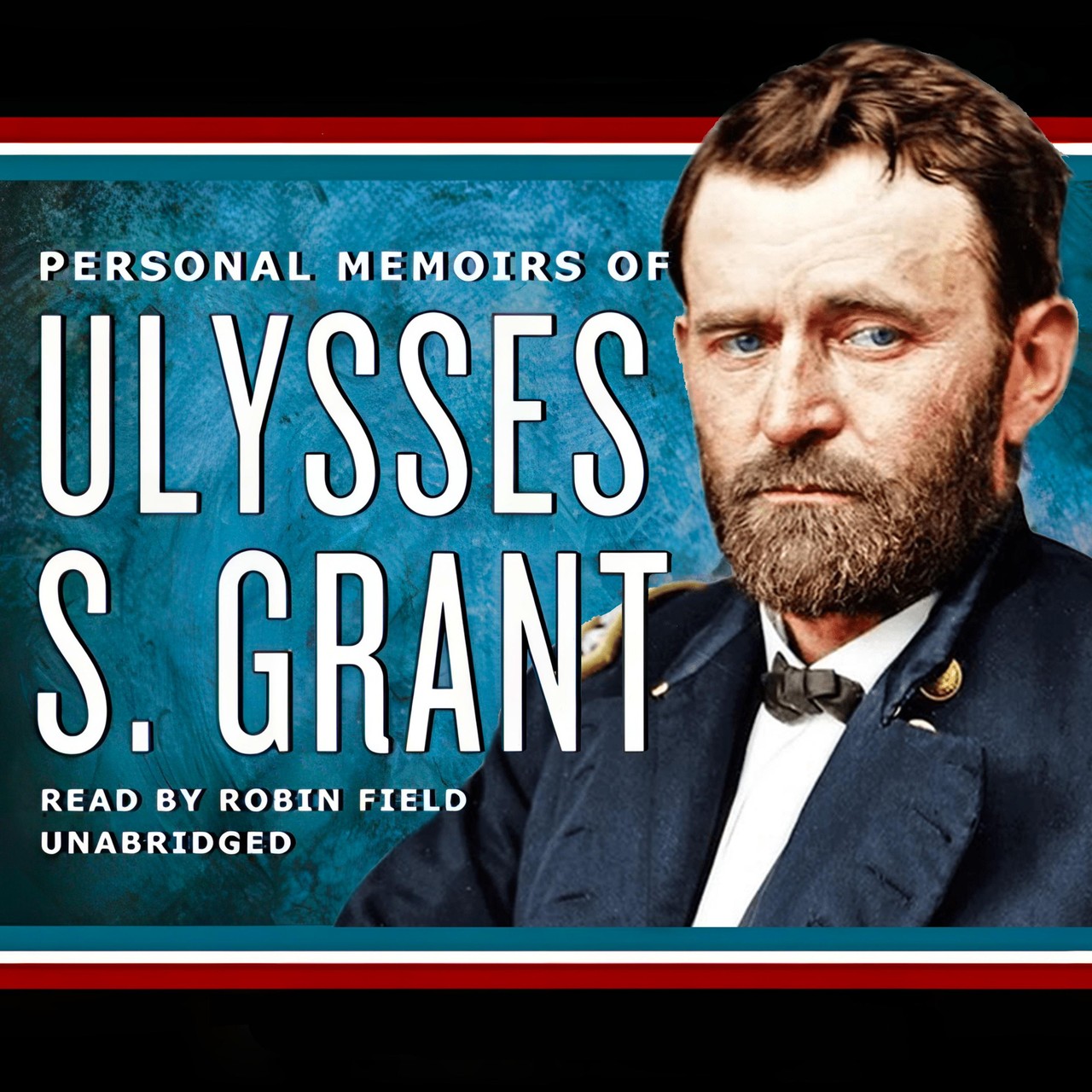 Audiobook cover for Personal Memoirs of Ulysses S. Grant