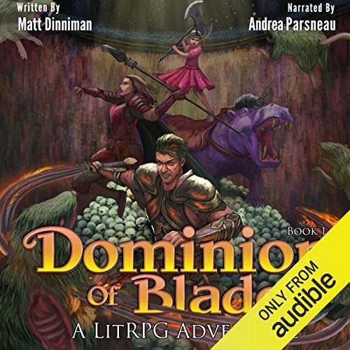 Audiobook cover for Dominion of Blades: A LitRPG Adventure (Volume 1)