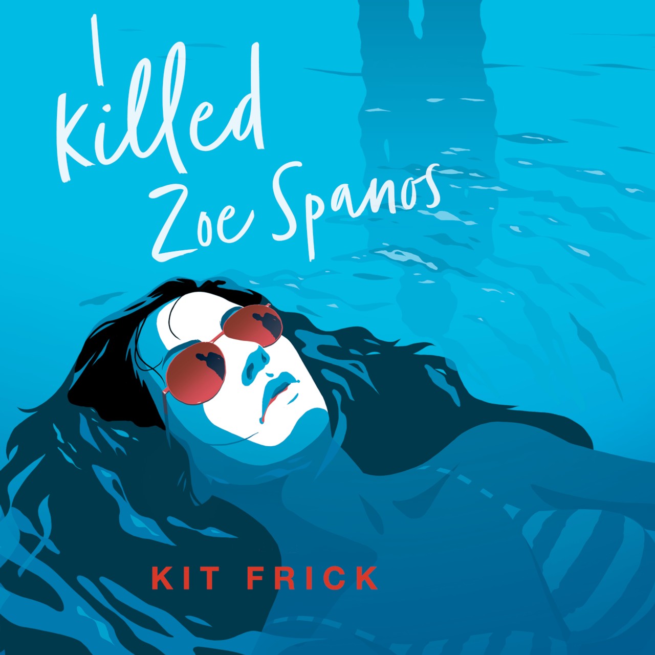 Audiobook cover for I Killed Zoe Spanos