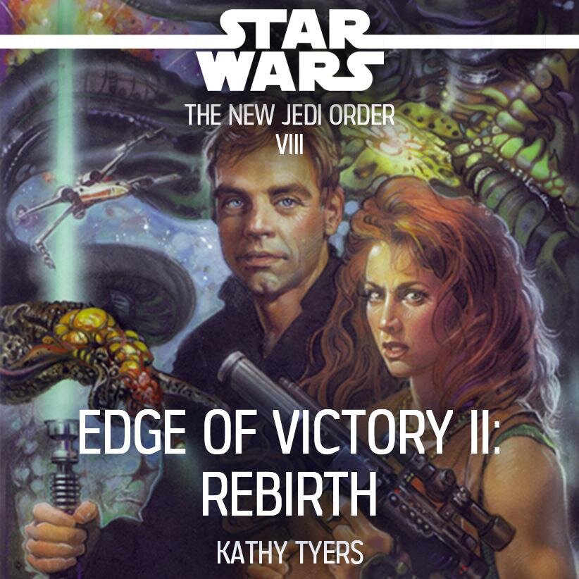 Audiobook cover for Star Wars - The New Jedi Order - Edge of Victory II - Rebirth