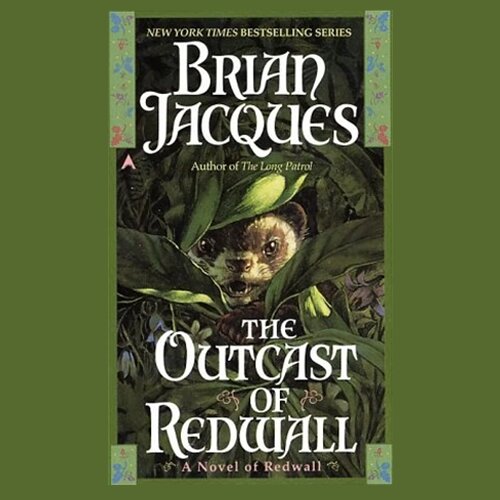 Audiobook cover for Outcast of Redwall (Redwall #8)