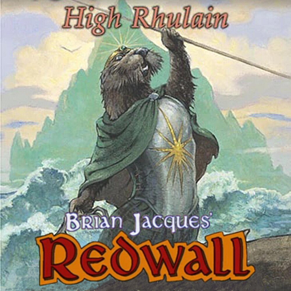 Audiobook cover for High Rhulain (Redwall #18)