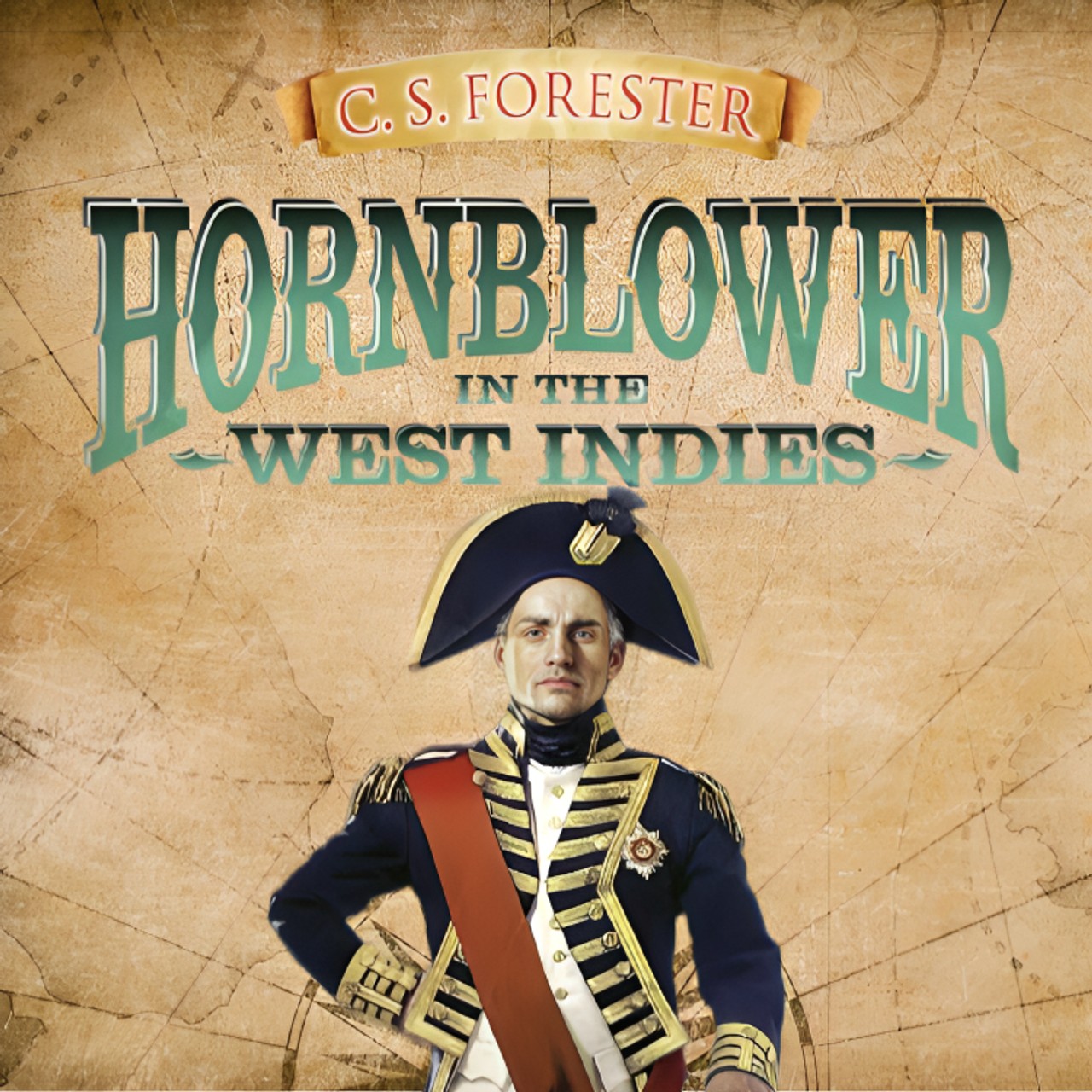 Audiobook cover for Hornblower in the West Indies / C. S. Forester