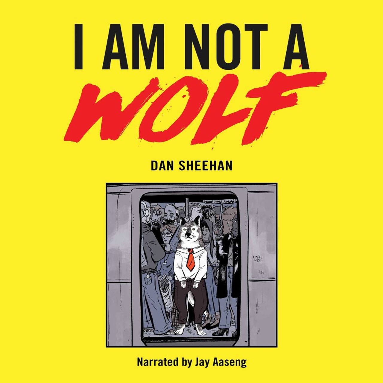 Audiobook cover for I Am Not a Wolf