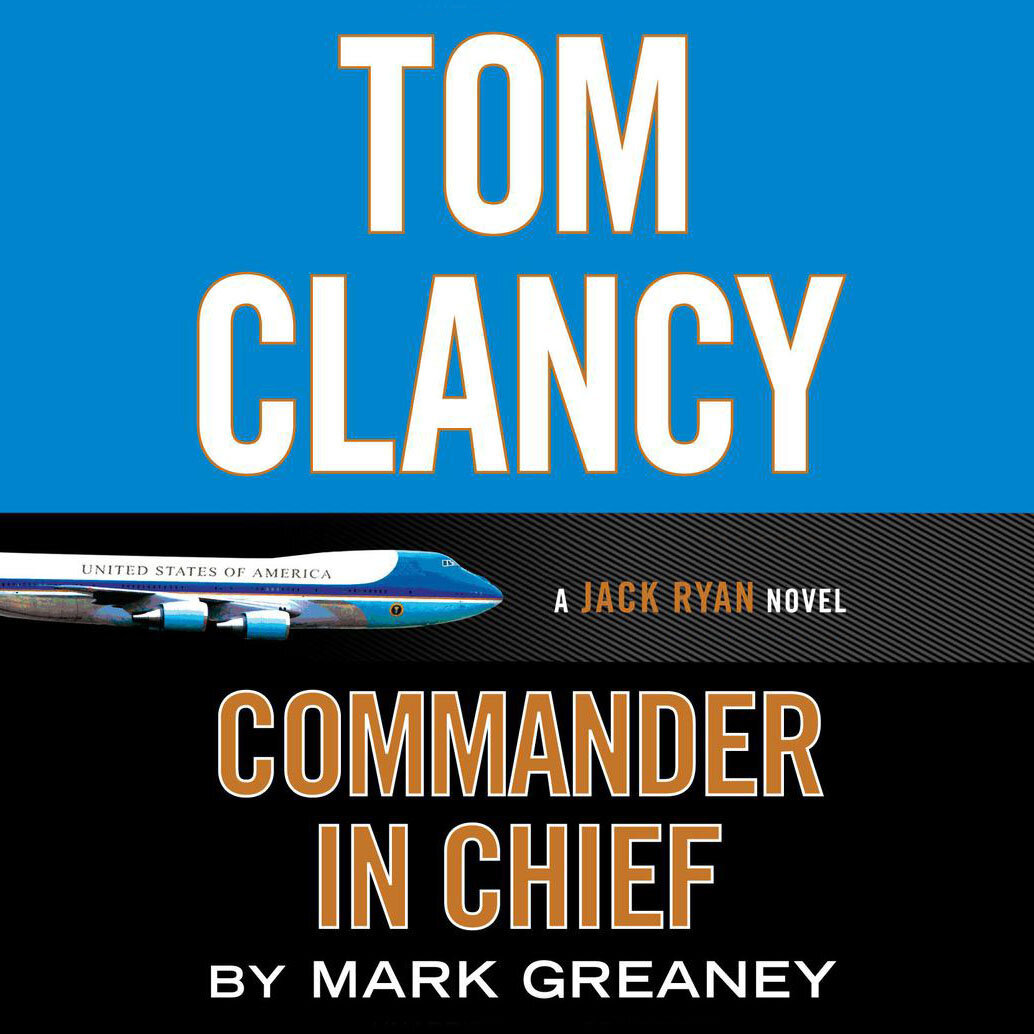 Audiobook cover for Tom Clancy commander-in-chief