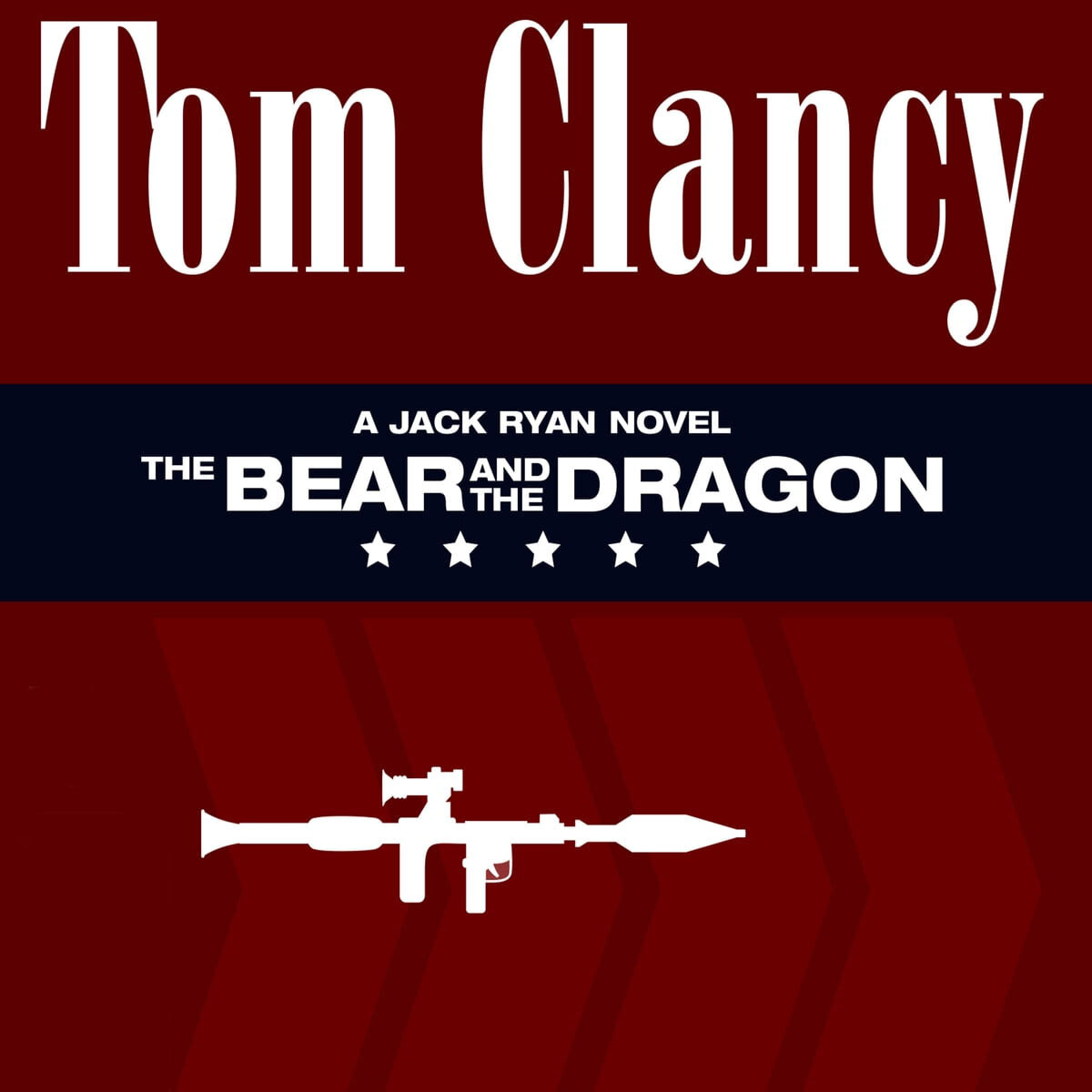 Audiobook cover for The Bear and the Dragon (Jack Ryan Novels)