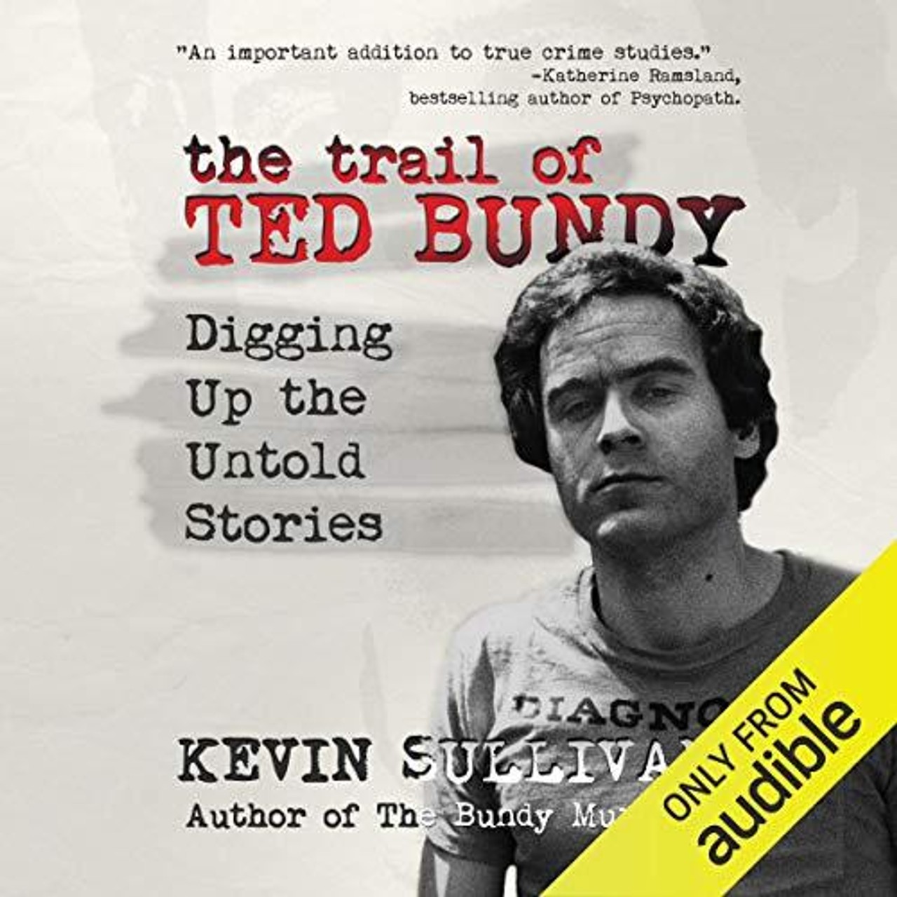 Audiobook cover for The Trail of Ted Bundy