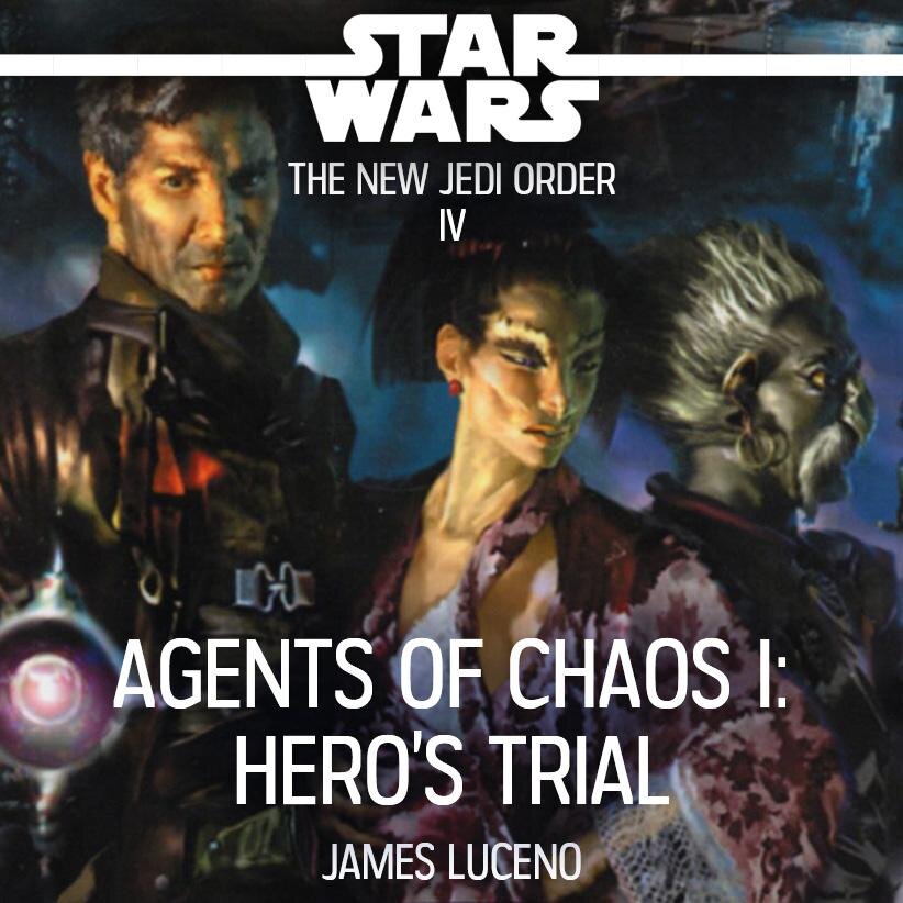 Audiobook cover for Star Wars - The New Jedi Order - Agents of Chaos I - Hero's Trial