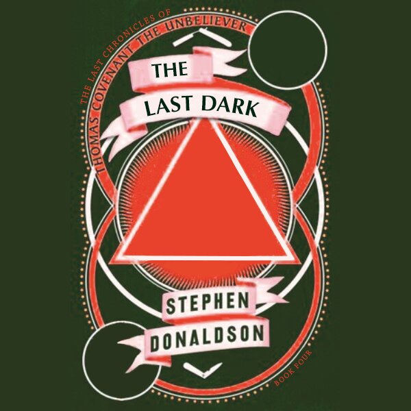 Audiobook cover for The Last Dark (Last Chronicles of Thomas Covenant)