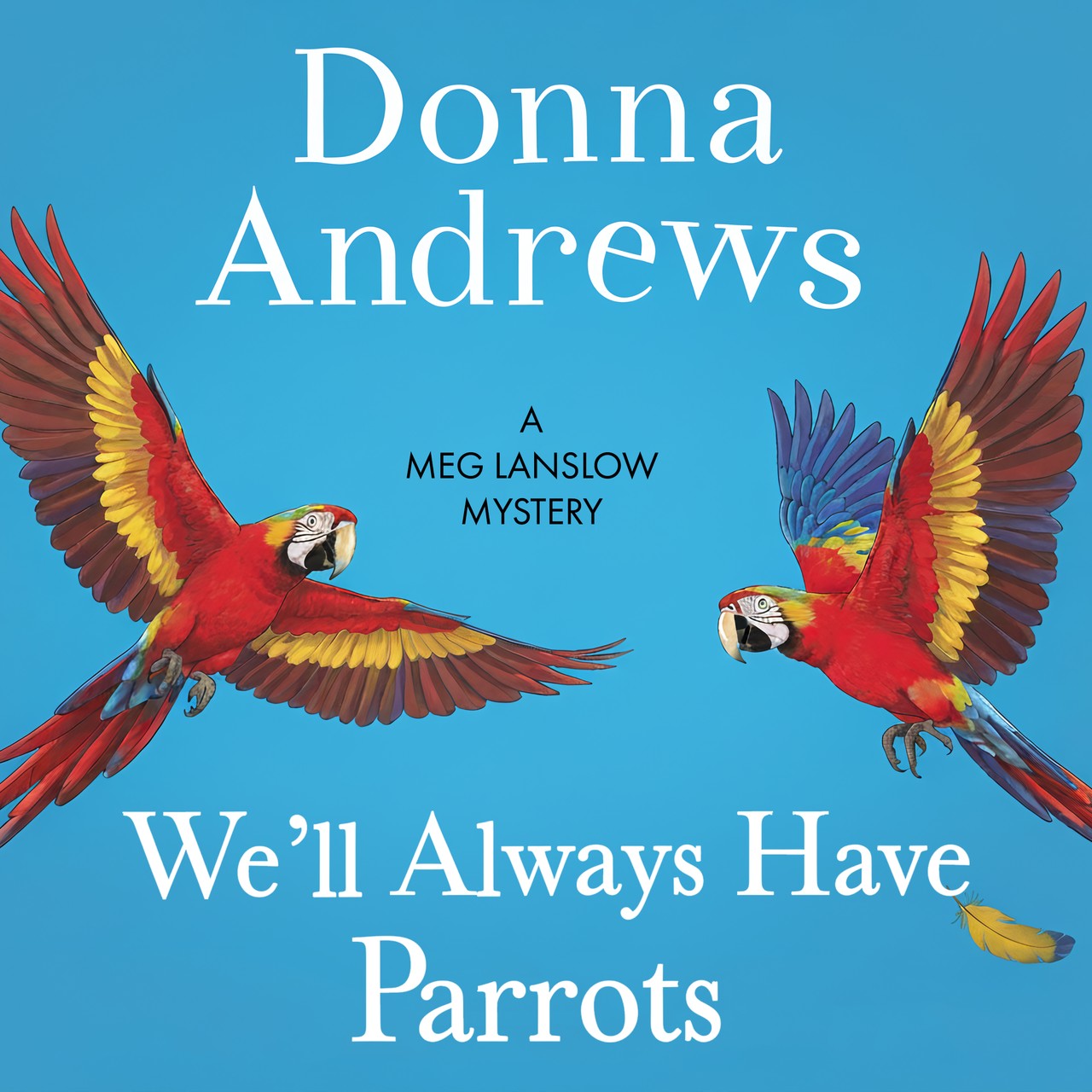 Audiobook cover for We'll Always Have Parrots