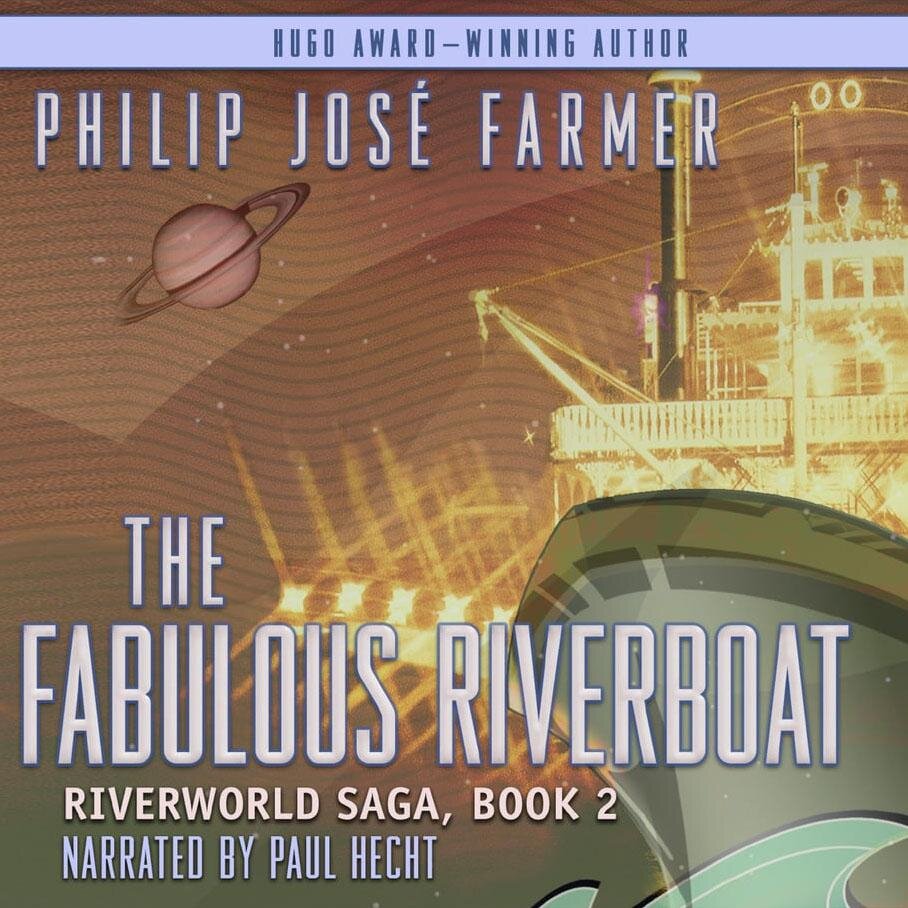 Audiobook cover for The fabulous riverboat