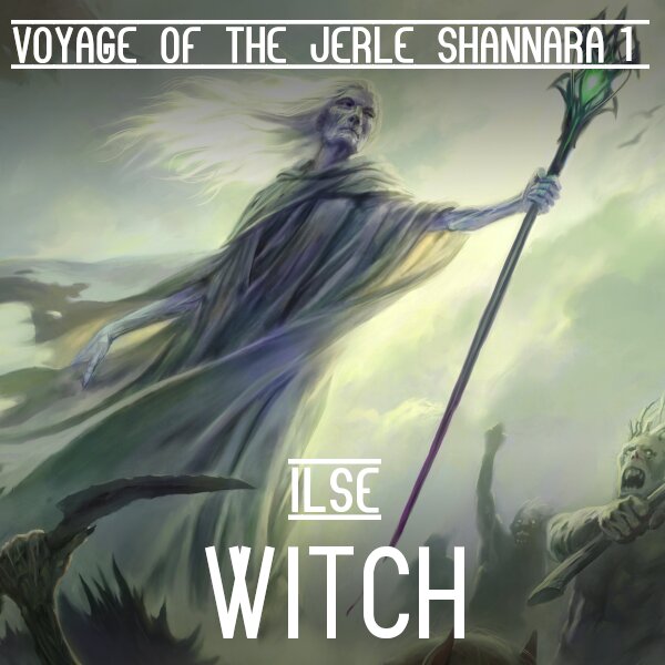 Audiobook cover for The Voyage of the Jerle Shannara 1: Ilse Witch (The Voyage of the Jerle Shannara)