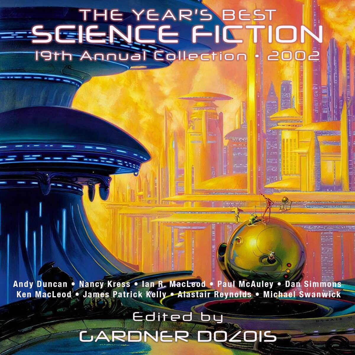 Audiobook cover for The Year's Best Science Fiction - Nineteenth Annual Collection)