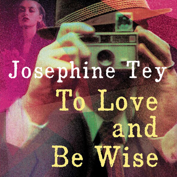 Audiobook cover for To Love And Be Wise (Inspector Alan Grant #4)