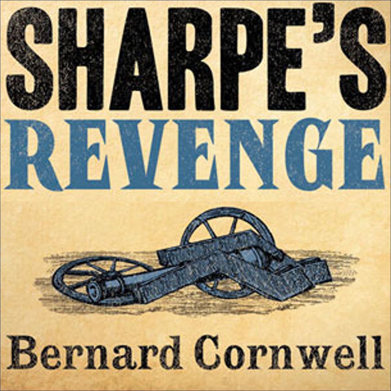 Audiobook cover for Sharpe's Revenge: Richard Sharpe and the peace of 1814