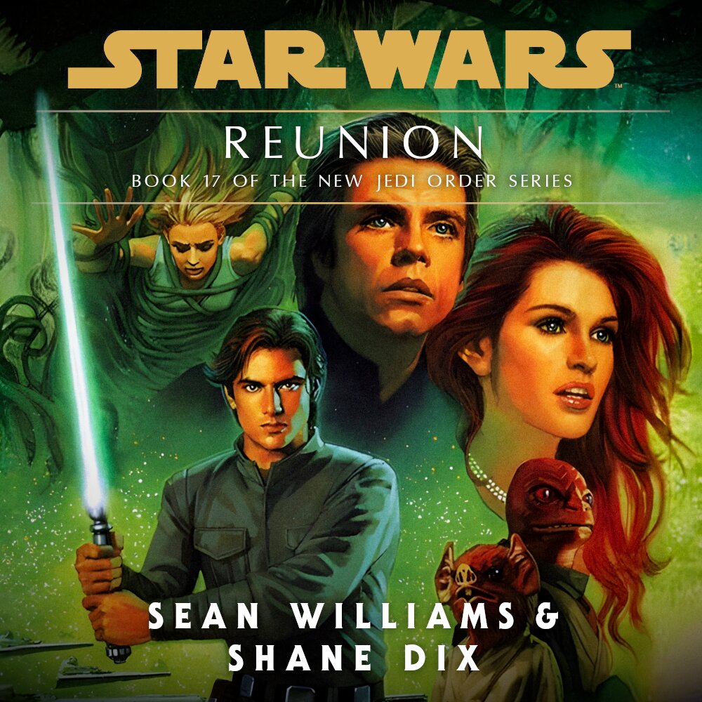 Audiobook cover for Star Wars - The New Jedi Order - Force Heretic - Reunion
