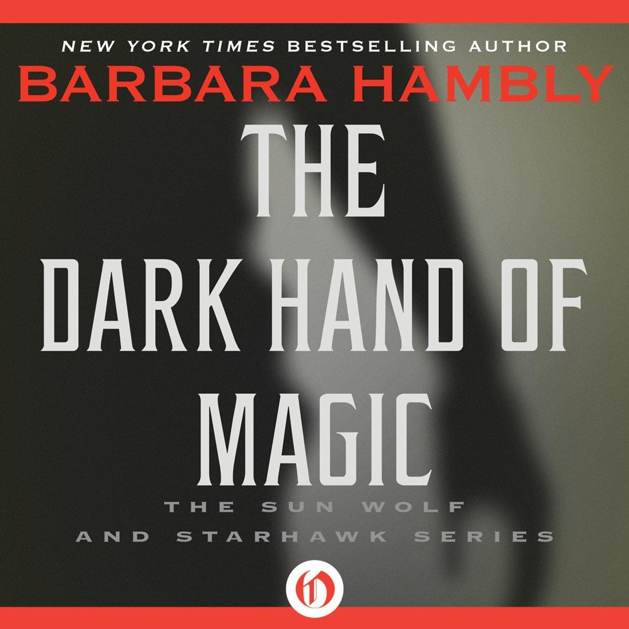 Audiobook cover for The Dark Hand of Magic (The Sun Wolf and Starhawk Series Book 3)