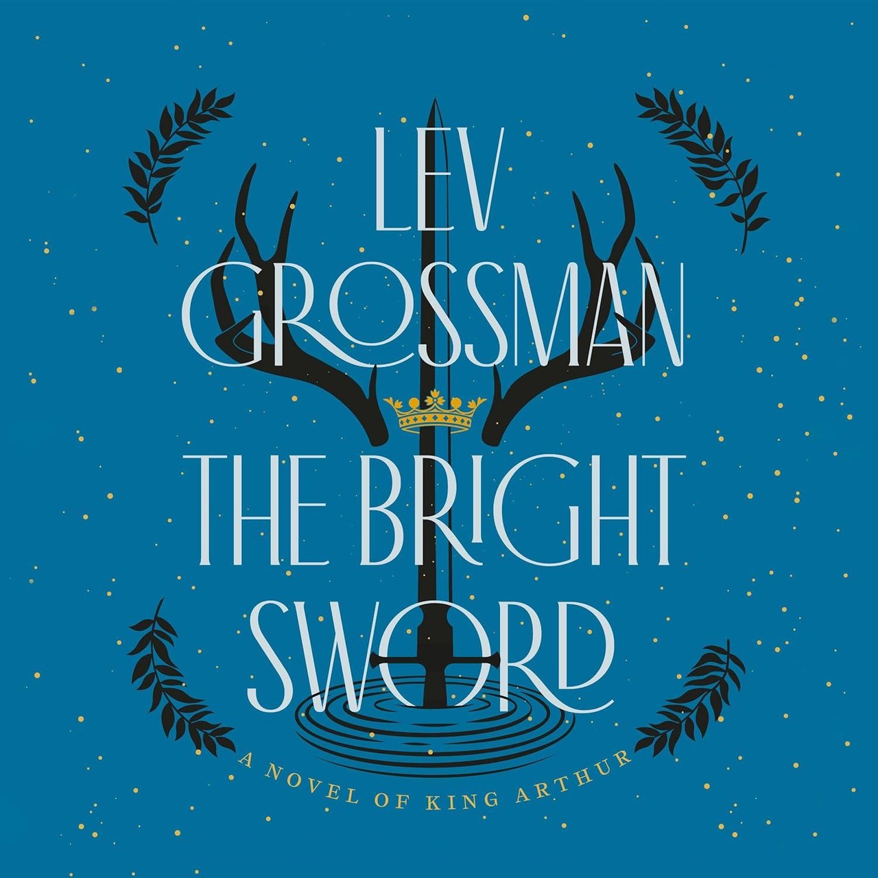 Audiobook cover for The Bright Sword: A Novel of King Arthur