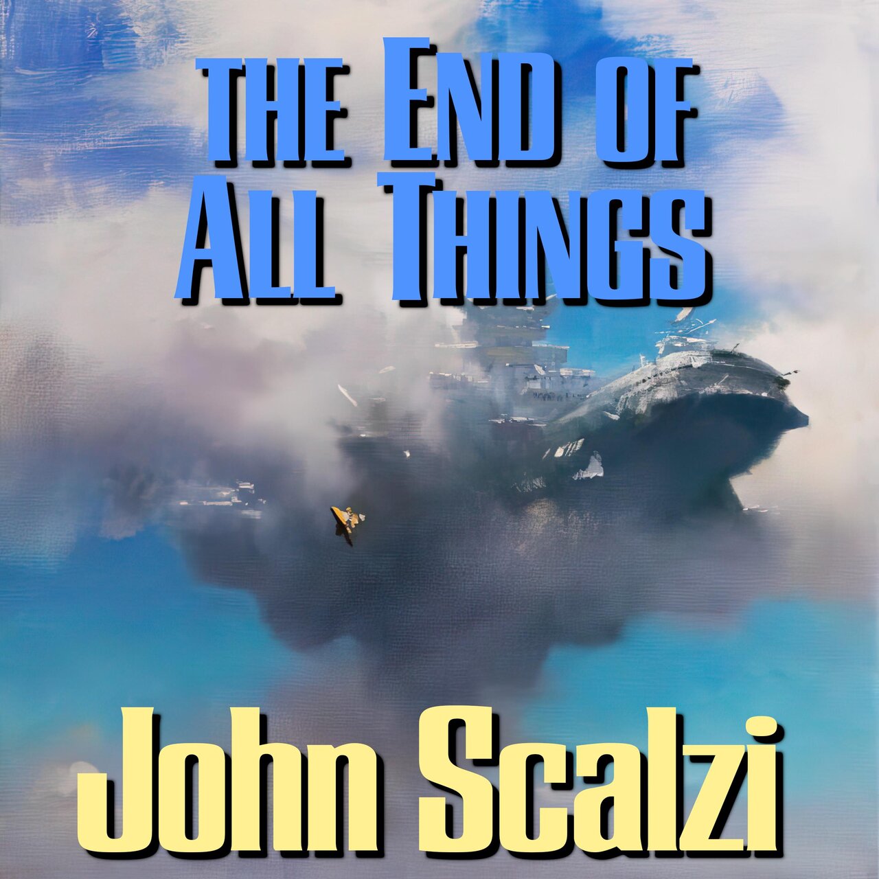 Audiobook cover for The End of All Things
