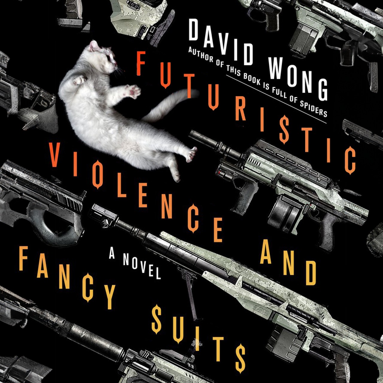 Audiobook cover for Futuristic Violence and Fancy Suits