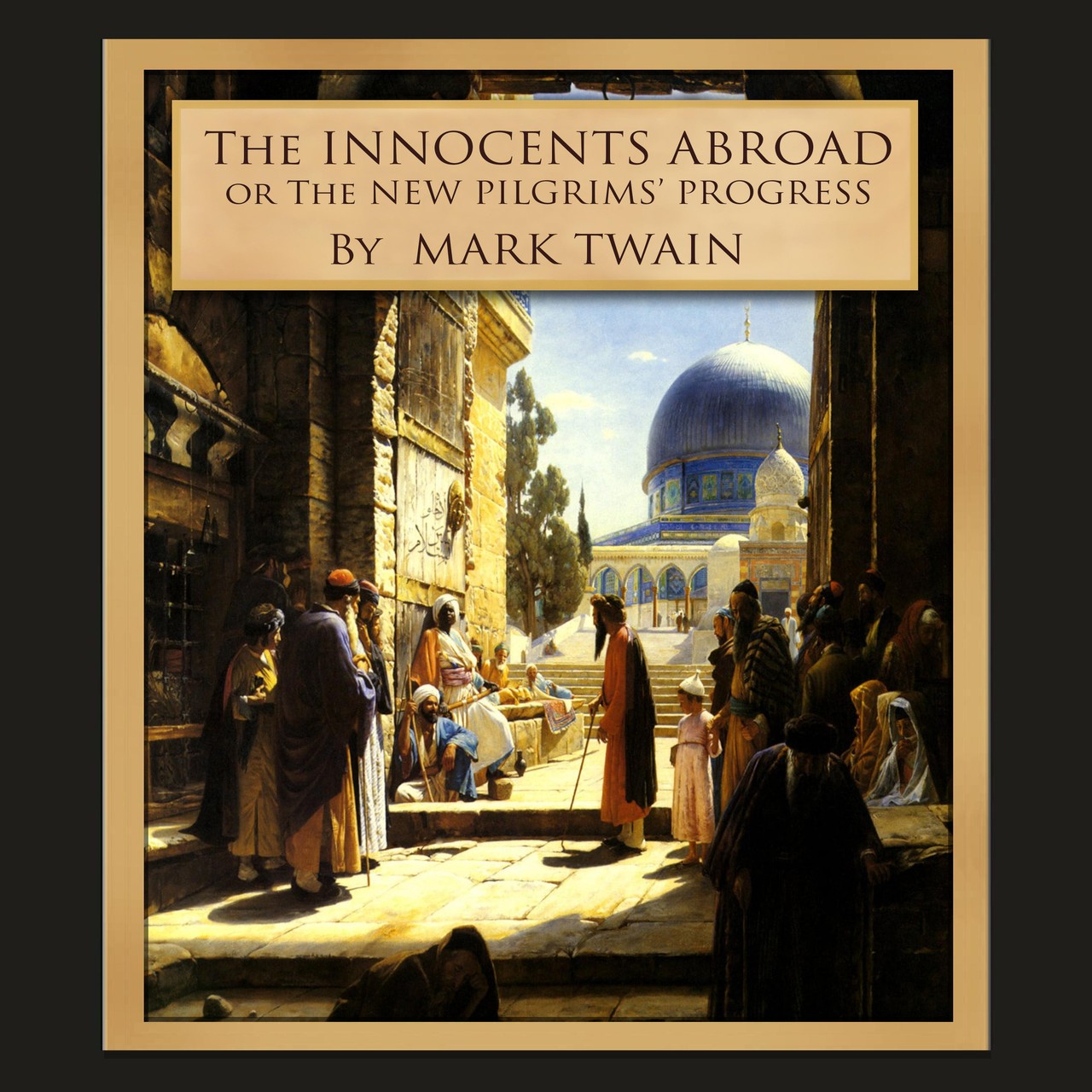 Audiobook cover for The Innocents Abroad