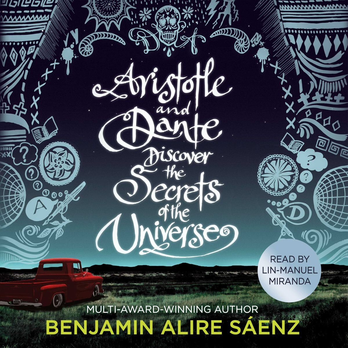 Audiobook cover for Aristotle and Dante discover the secrets of the universe