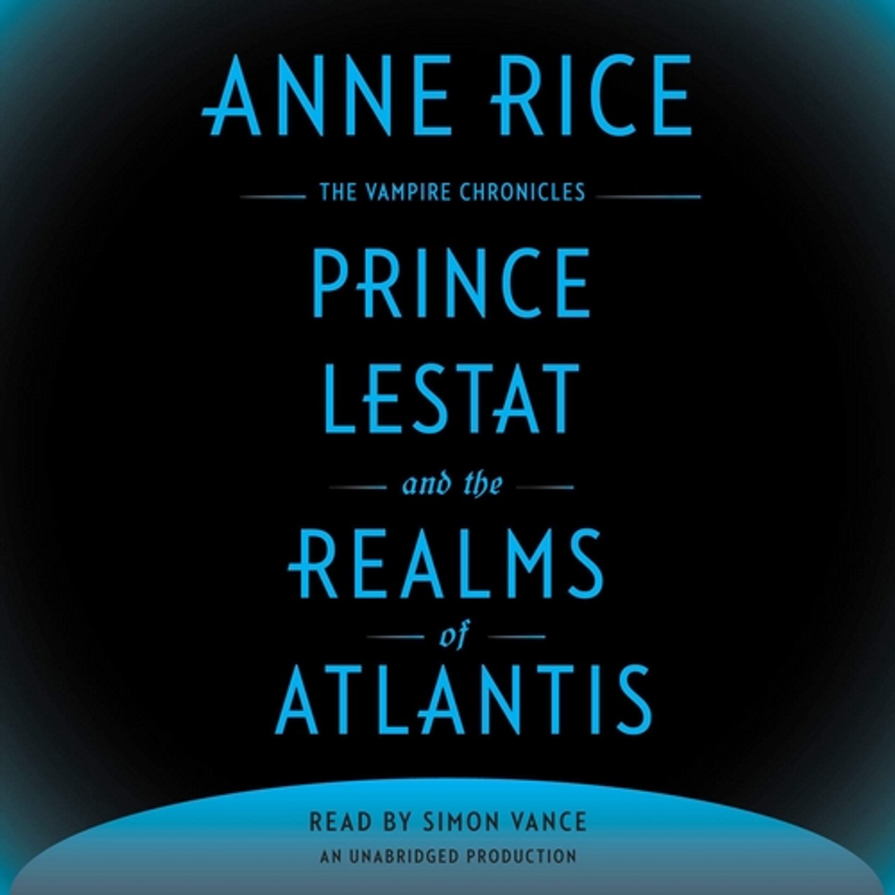 Audiobook cover for Prince Lestat and the Realms of Atlantis