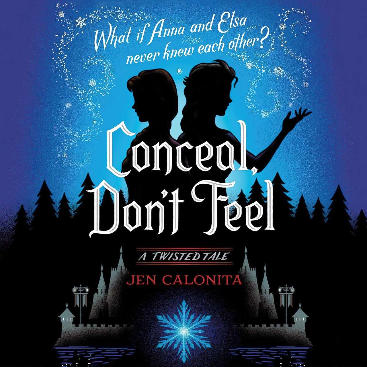 Audiobook cover for Conceal, Don't Feel: A Twisted Tale