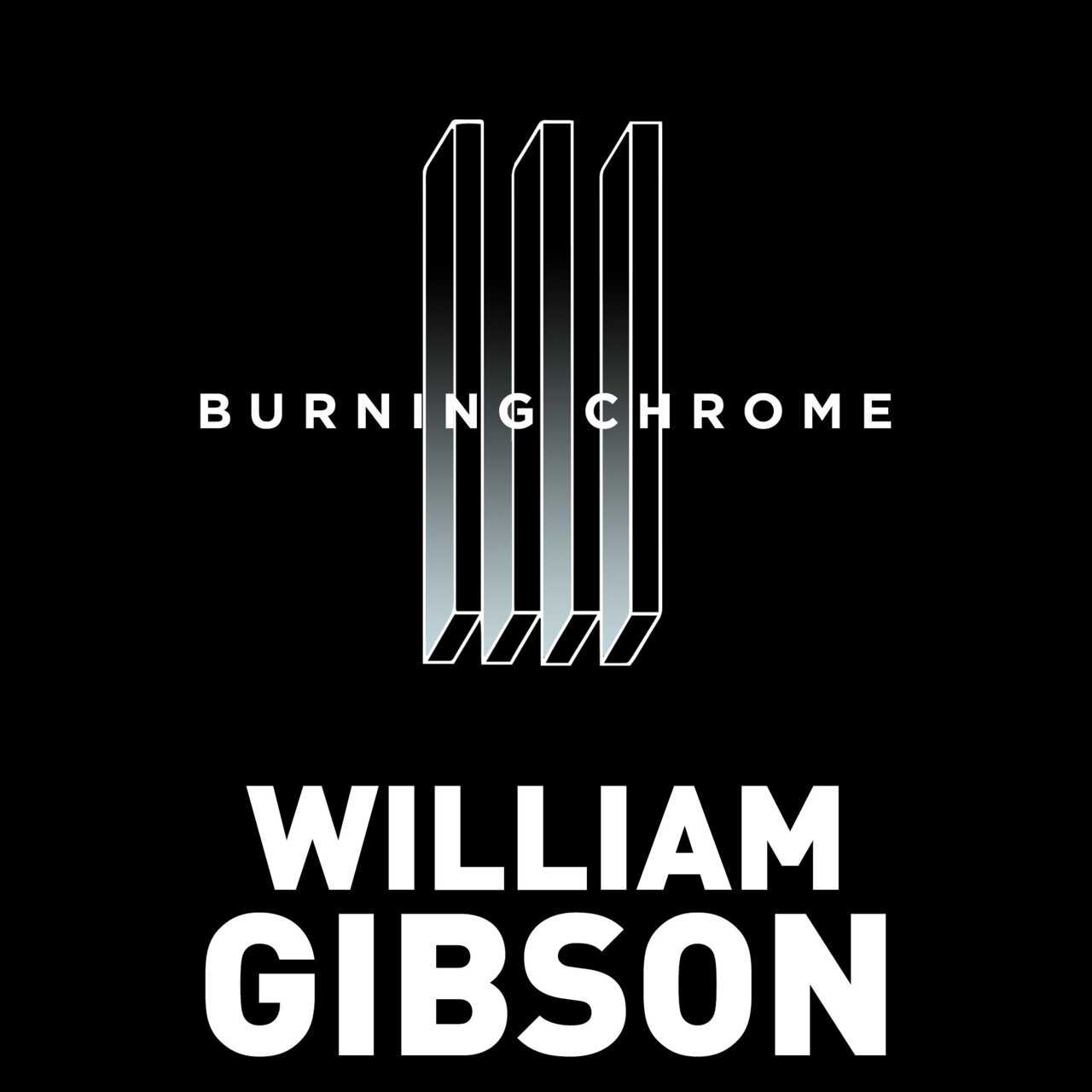 Audiobook cover for Burning Chrome